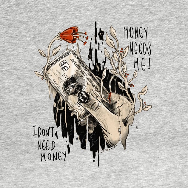 Money needs mee by Ilustronauta